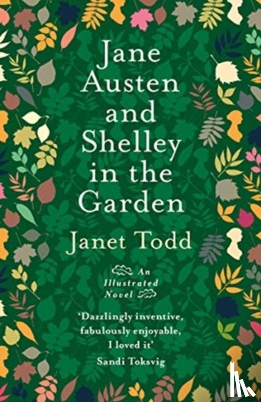 Todd, Janet - Jane Austen and Shelley in the Garden