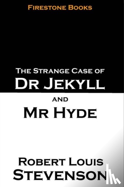 Stevenson, Robert Louis - The Strange Case of Dr Jekyll and Mr Hyde