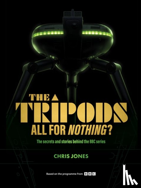 Jones, Chris - The Tripods: All For Nothing?