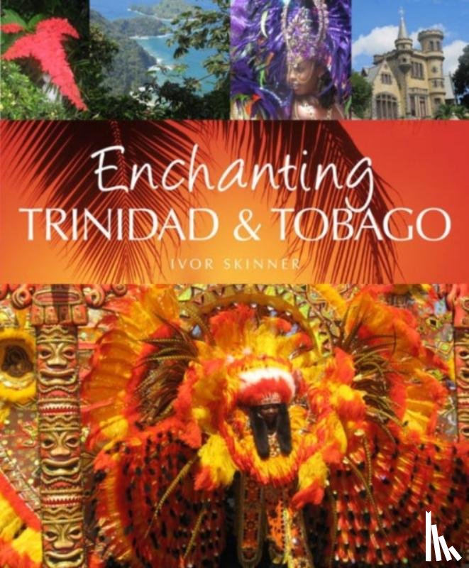 Ivor Skinner - Enchanting Trinidad & Tobago