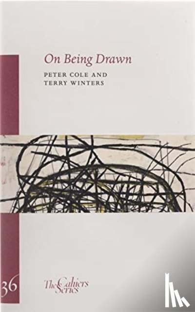 Cole, Peter, Winters, Terry - On Being Drawn