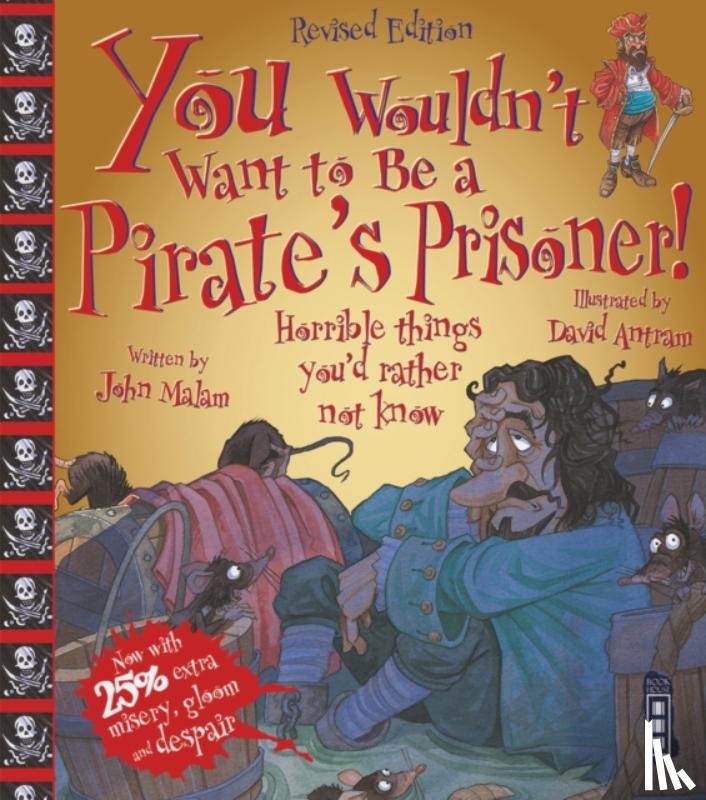 Malam, John - You Wouldn't Want To Be A Pirate's Prisoner!