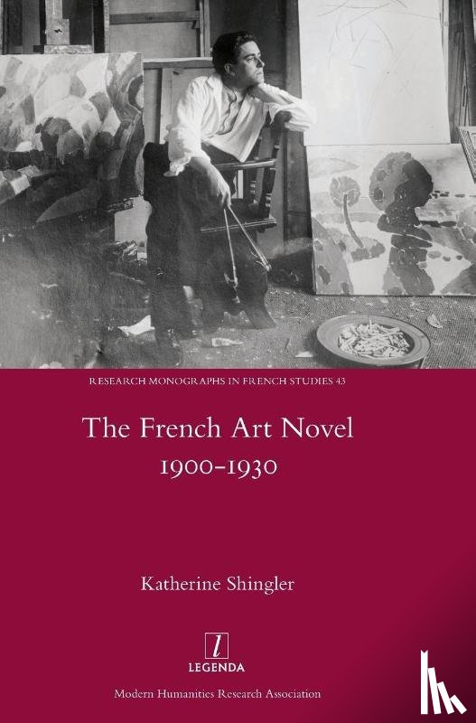 Shingler, Katherine - The French Art Novel 1900-1930