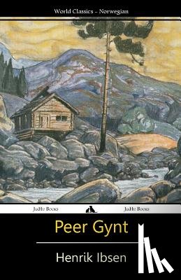 Ibsen, Henrik - Peer Gynt