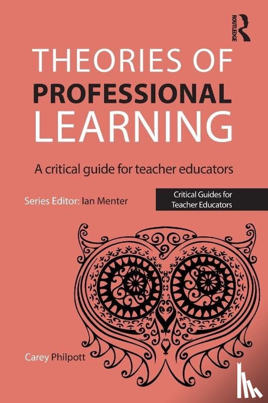 Philpott, Carey - Theories of Professional Learning