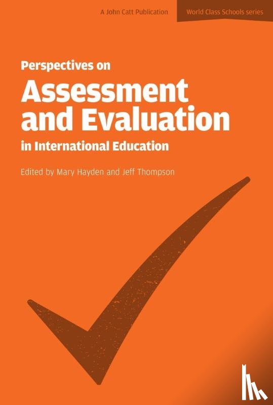 Thompson, Jeff, Hayden, Mary - Perspectives on Assessment and Evaluation in International Schools