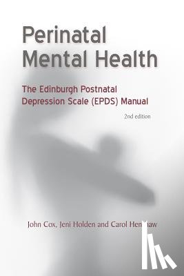 Cox, John, Holden, Jeni, Henshaw, Carol - Perinatal Mental Health