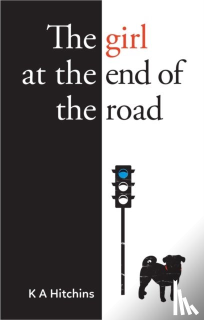 Hitchins, K. A. - The Girl at the End of the Road