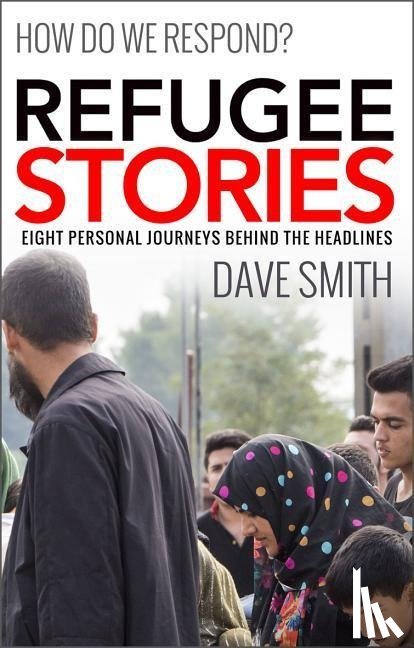 Smith, Dave - Refugee Stories