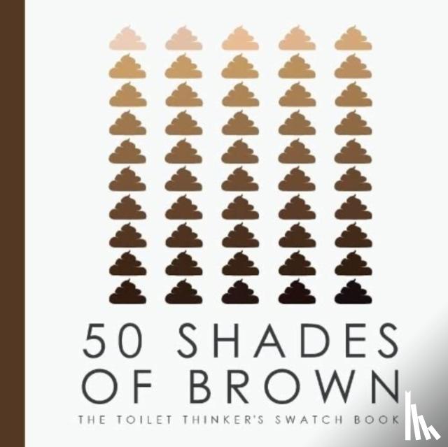 Books by Boxer - 50 Shades of Brown - The Toilet Thinkers Swatch Book