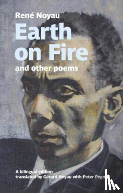 Noyau, Rene - Earth on fire and other poems
