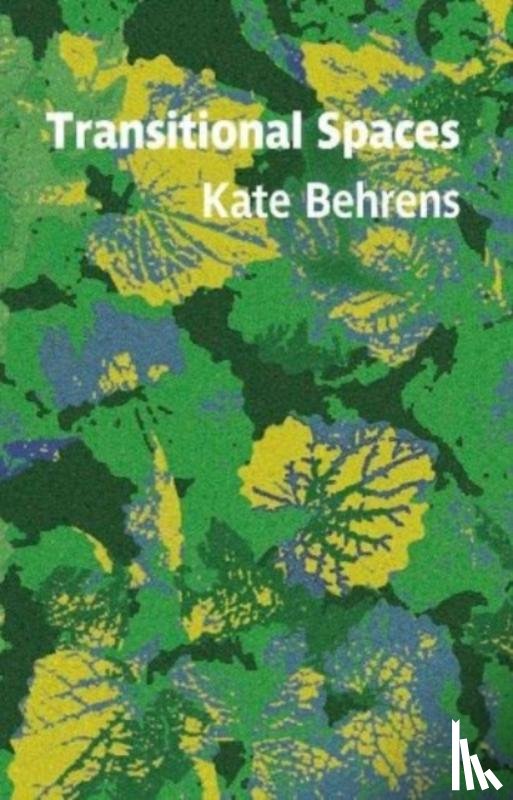 Behrens, Kate - Transitional Spaces