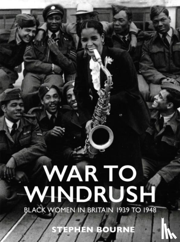 Bourne, Stephen - War to Windrush