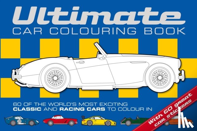 Wilde, Adam, Picthall, Chez - Ultimate Car Colouring Book