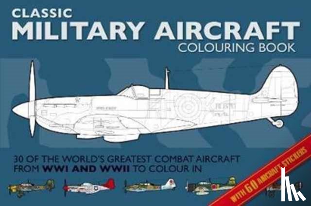 Wilde, Adam - Military Aircraft Colouring Book