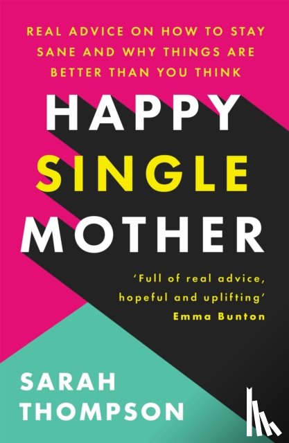 Thompson, Sarah - Happy Single Mother