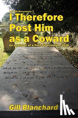 Blanchard, Gill - I Therefore Post Him as a Coward