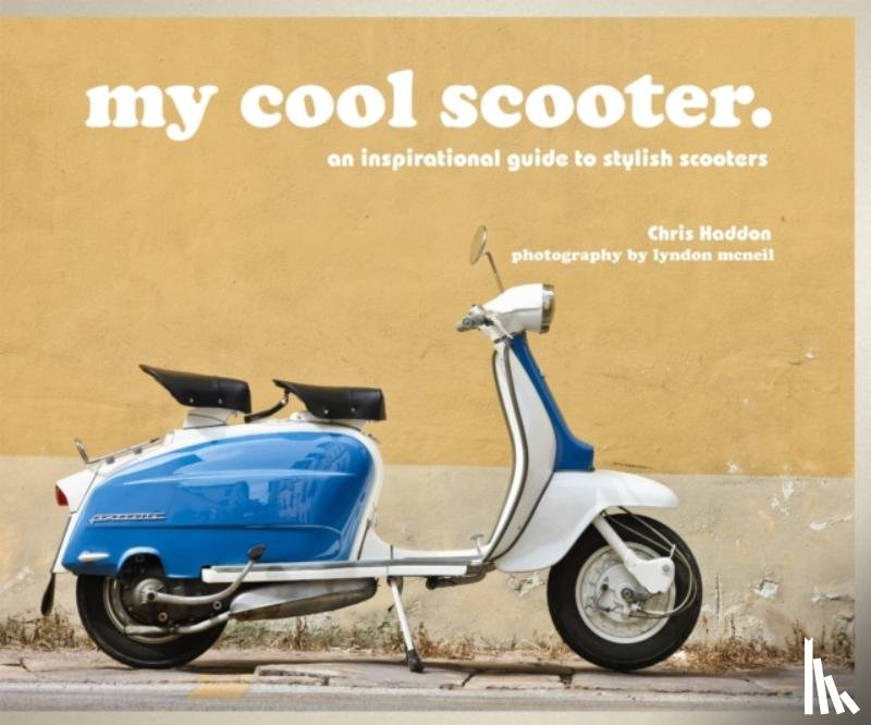 Haddon, Chris - my cool scooter