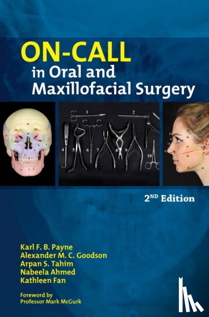 Ahmed, Nabeela, Fan, Kathleen, Goodson, Alexander M. C., Payne, Karl B. - On-call in Oral and Maxillofacial Surgery