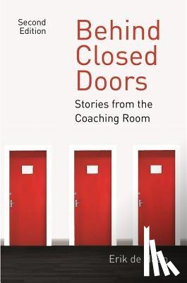 De Haan, Erik - Behind Closed Doors: Stories from the Coaching Room 2016