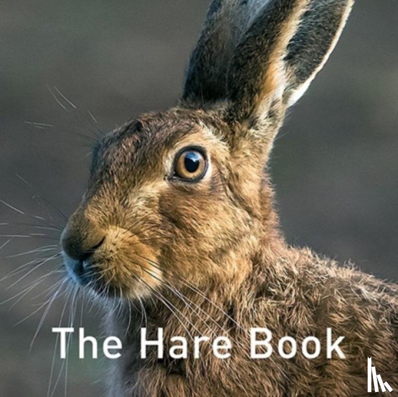 Trust, The Hare Preservation - Nature Book Series, The: The Hare Book