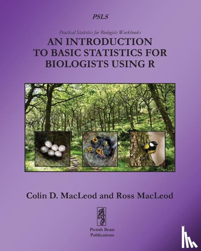MacLeod, Colin, MacLeod, Ross - An Introduction to Basic Statistics for Biologists using R