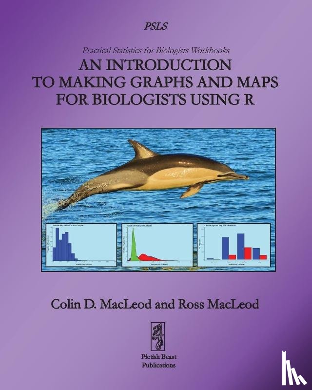 MacLeod, Colin - An Introduction to Making Graphs and Maps for Biologists using R