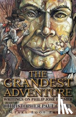 Carey, Christopher Paul - The Grandest Adventure