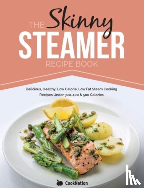 CookNation - Skinny Steamer Recipe Book