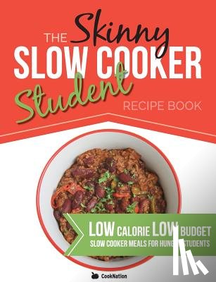 Cooknation - The Skinny Slow Cooker Student Recipe Book