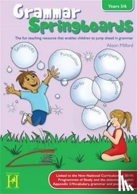Milford, Alison - Grammar Springboards Years 5-6