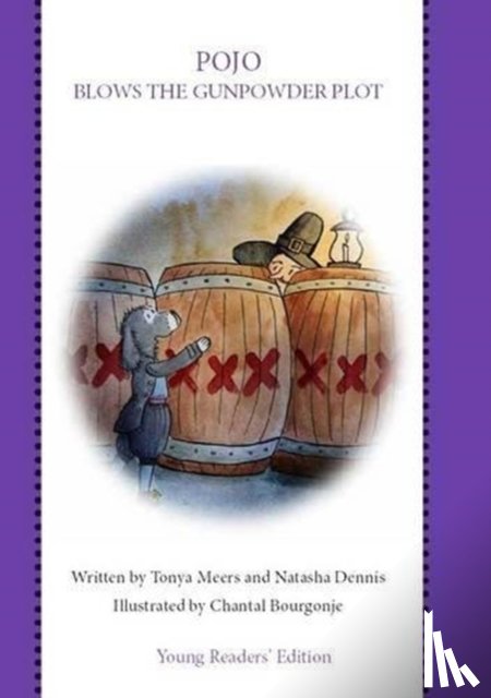 Meers, Tonya, Dennis, Natasha - Pojo Blows the Gunpowder Plot