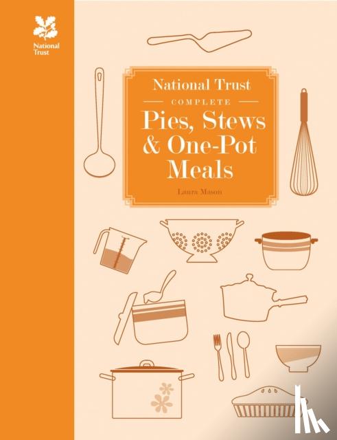 Mason, Laura - National Trust Complete Pies, Stews & One-Pot Meals