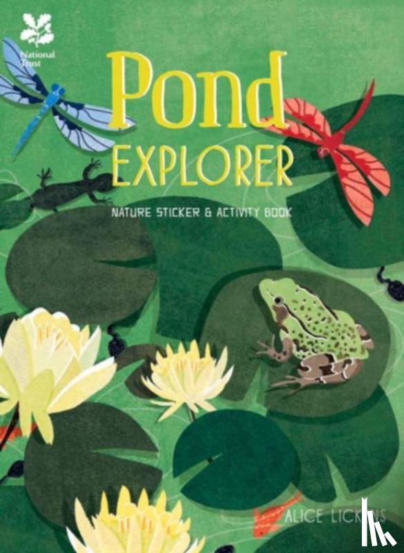 Lickens, Alice, National Trust Books - Pond Explorer