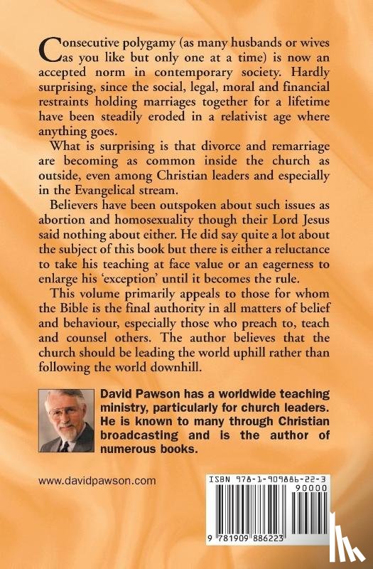 Pawson, David - Remarriage is Adultery Unless...