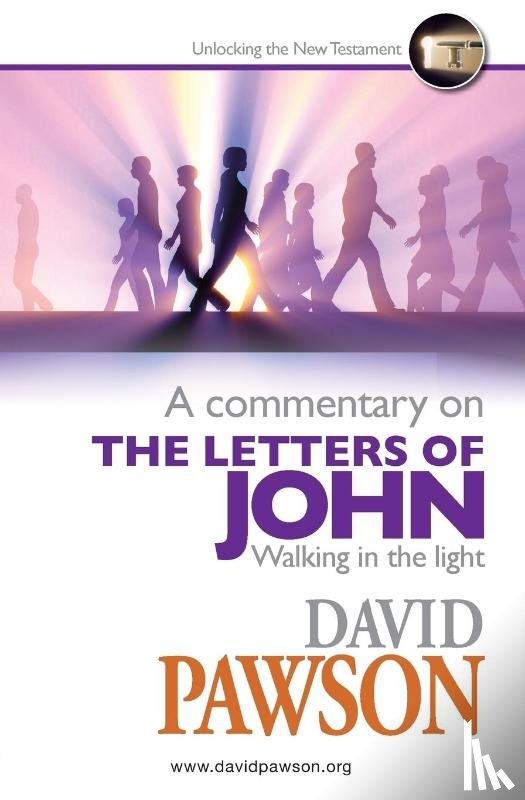 Pawson, David - A Commentary on the Letters of John