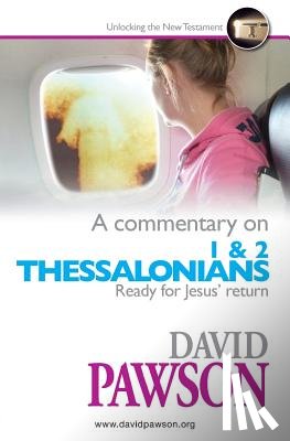 Pawson, David - A Commentary on 1 & 2 Thessalonians