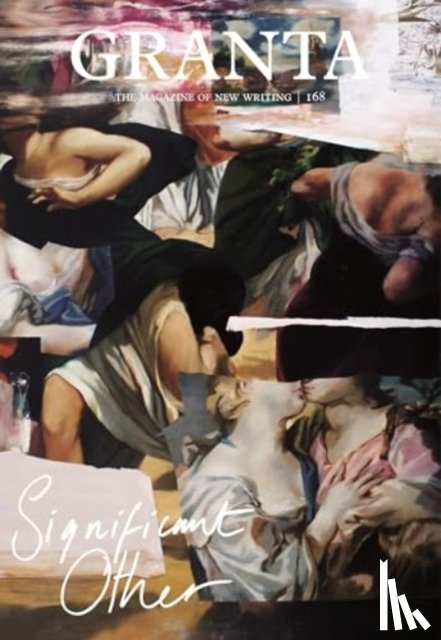 Meaney, Thomas - Granta 168: Significant Other