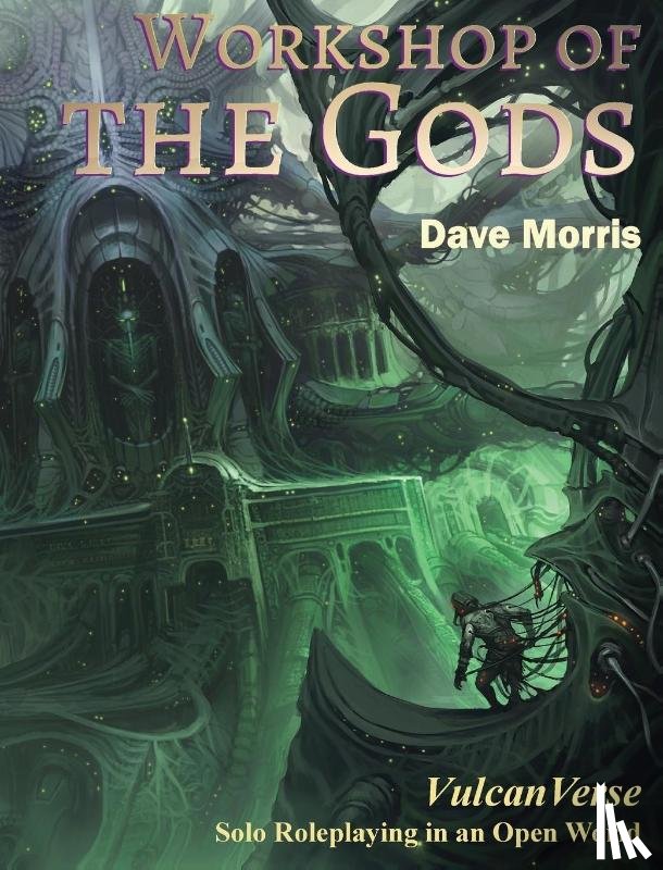 Morris, Dave - Workshop of the Gods