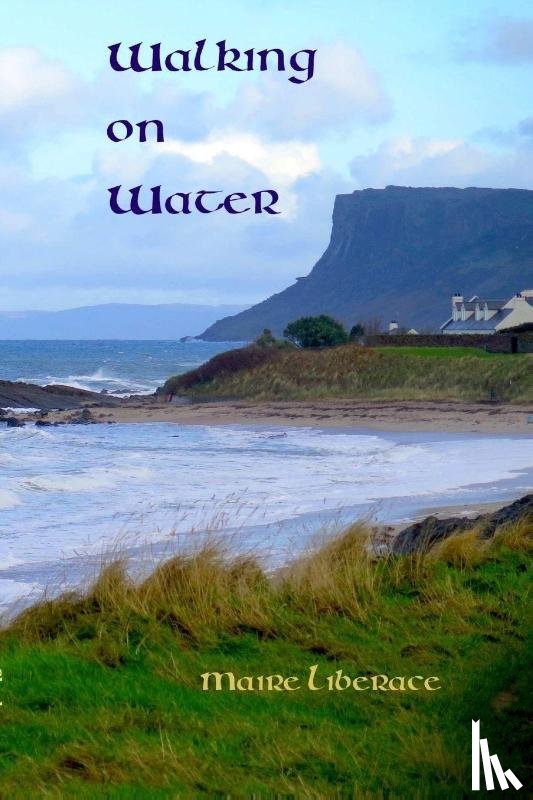 Liberace, Maire - Walking on Water