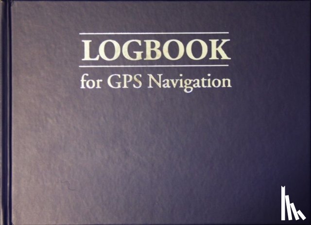 Bill Anderson - Logbook for GPS Navigation - Compact, for Small Chart Tables