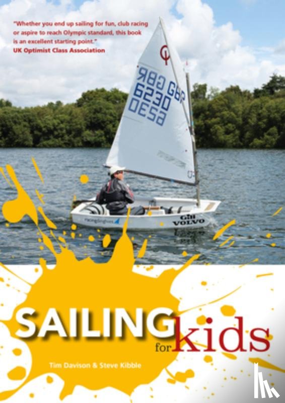 Davison, Tim, Kibble, Steve - Sailing for Kids