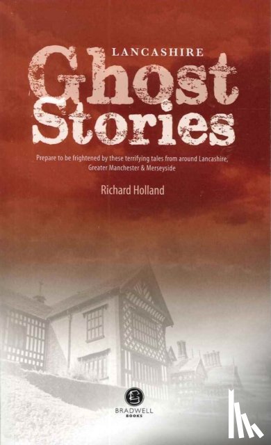  - Lancashire Ghost Stories