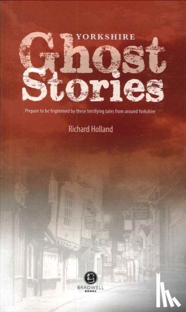  - Yorkshire Ghost Stories