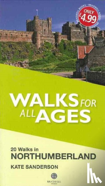 Sanderson, Kate - Walks for All Ages Northumberland