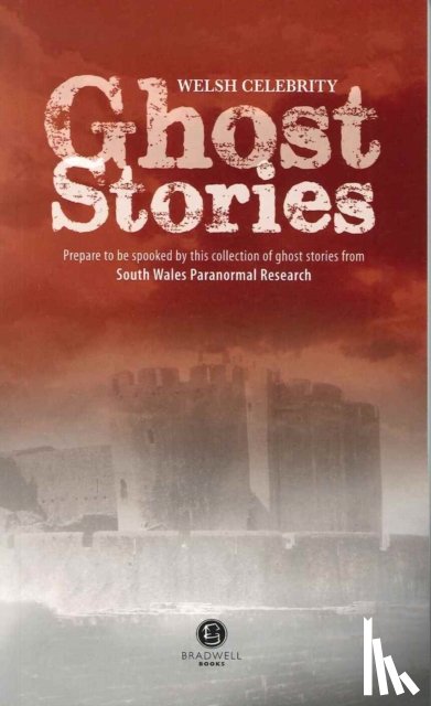 Walden, Neil, South Wales Paranormal Research - Welsh Celebrity Ghost Stories