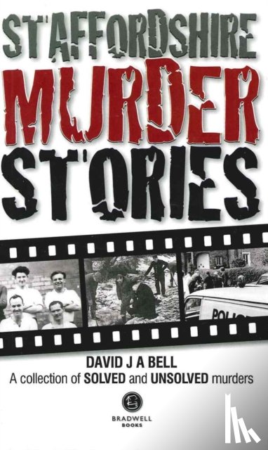 Bell, David - Staffordshire Murder Stories
