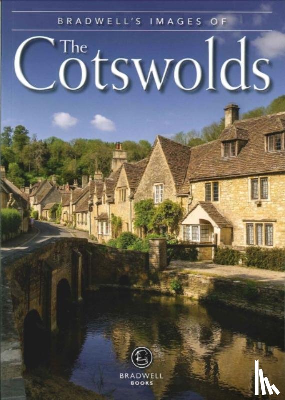 Caffrey, Andy, Caffrey, Sue - Bradwell's Images of the Cotswolds