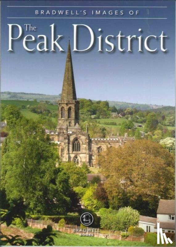 Caffrey, Andy, Caffrey, Sue - Bradwell's Images of Peak District