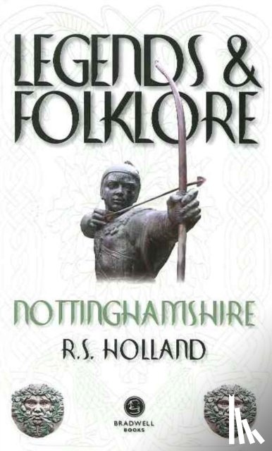 - Legends & Folklore Nottinghamshire